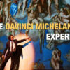 The DaVinci – Michelangelo Experience – 25th September 2024