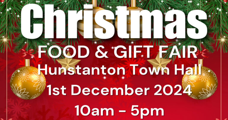 Hunstanton Christmas Food & Gift Fair - 1st December 2024