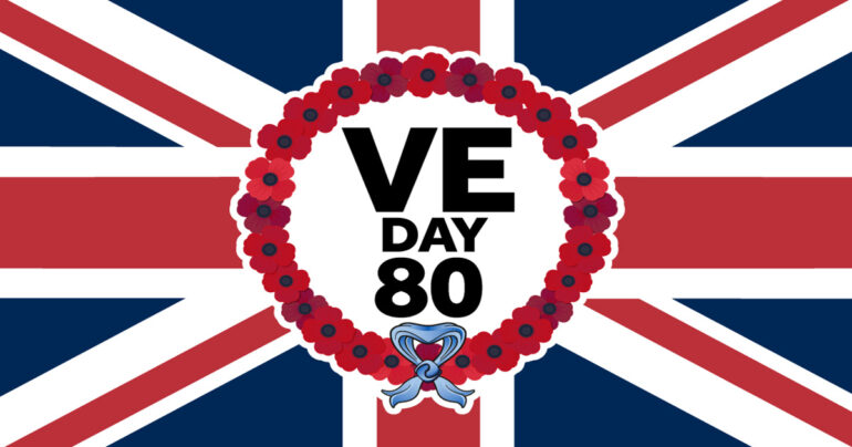 VE Day 80th Anniversary