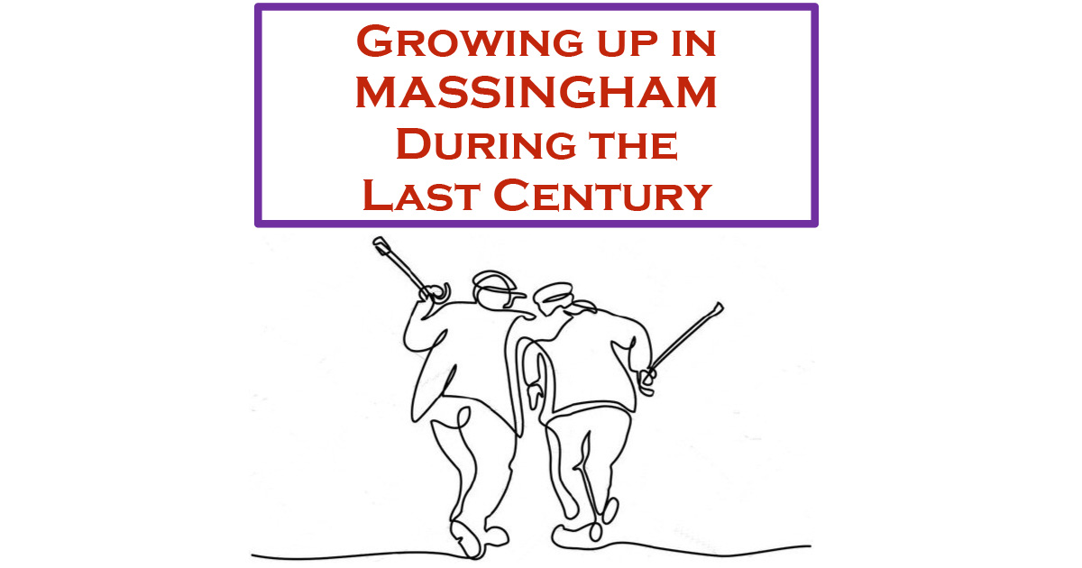 Massingham Historical Society - Growing up in Massingham