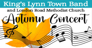 King’s Lynn Town Band Autumn Concert