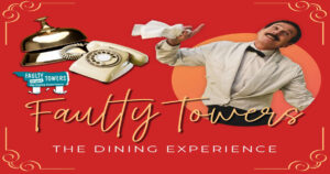 Faulty Towers Dining Experience