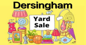 Dersingham Village Yard Sale Dersingham Village Yard Sale