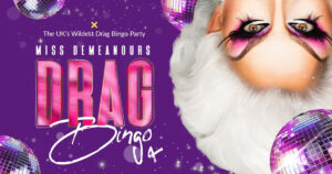 Miss Demeanours Drag Bingo